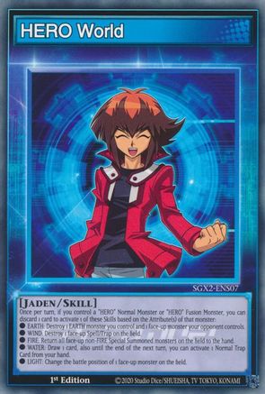 HERO World (SGX2-ENS07) - Speed Duel GX: Midterm Paradox 1st Edition