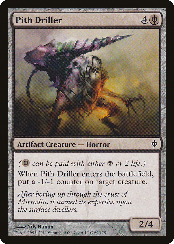 Pith Driller (NPH-069) - New Phyrexia