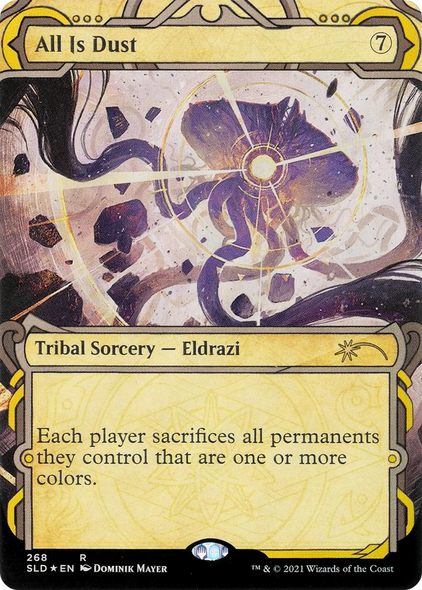 All Is Dust (SLD-268) - Secret Lair Drop: (Showcase)