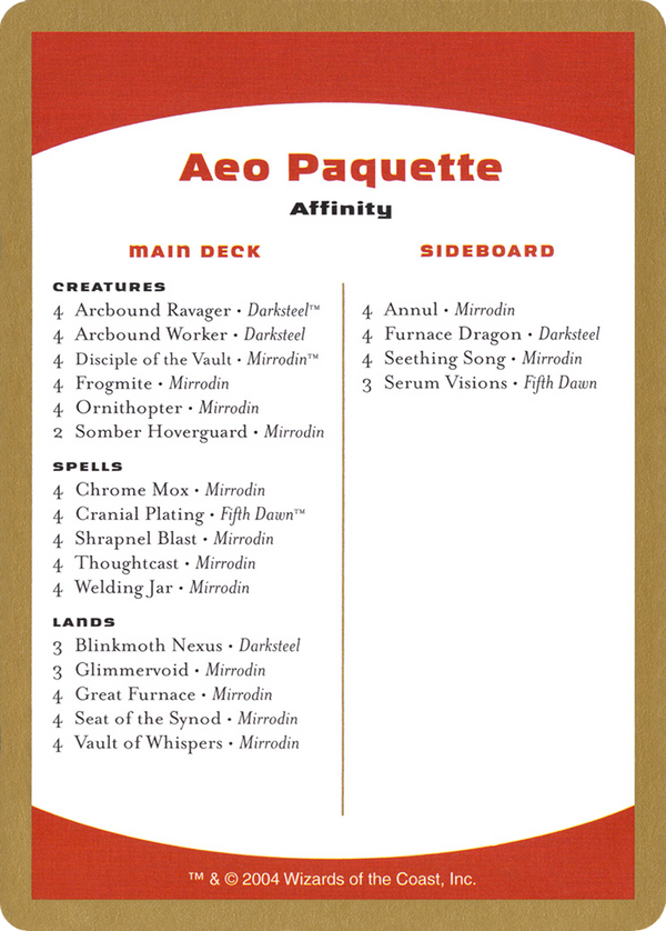 2004 Aeo Paquette Decklist Card (WCD-) - World Championship Decks 2004