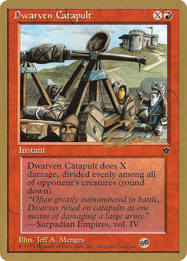 Dwarven Catapult - 1996 Eric Tam (FEM) (SB) (WCD-) - Pro Tour Collector Set