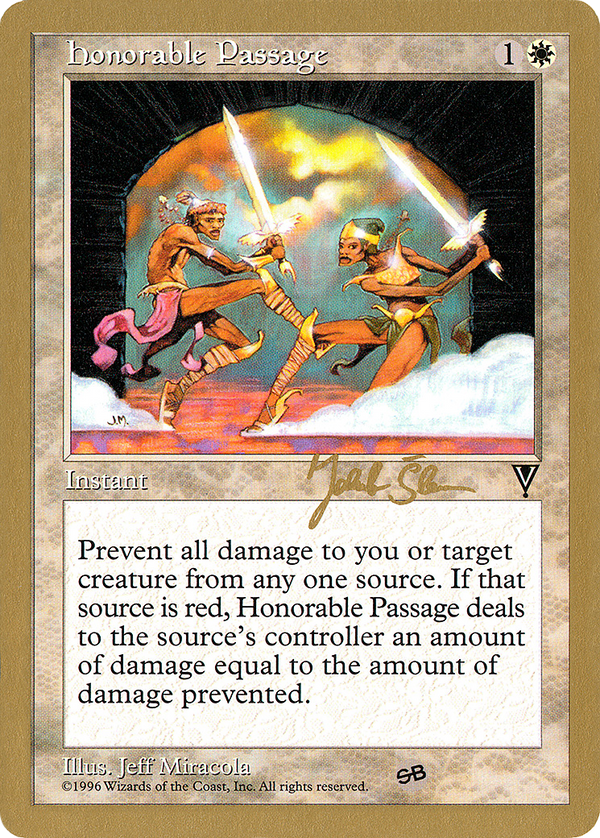 Honorable Passage - 1997 Jakub Slemr (VIS) (SB) (WCD-) - World Championship Decks 1997