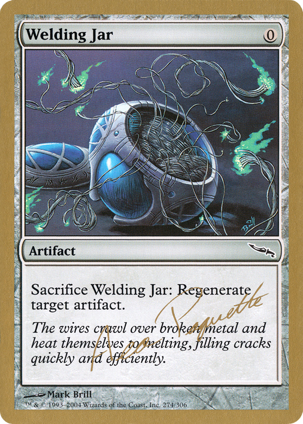 Welding Jar - 2004 Aeo Paquette (MRD) (WCD-) - World Championship Decks 2004