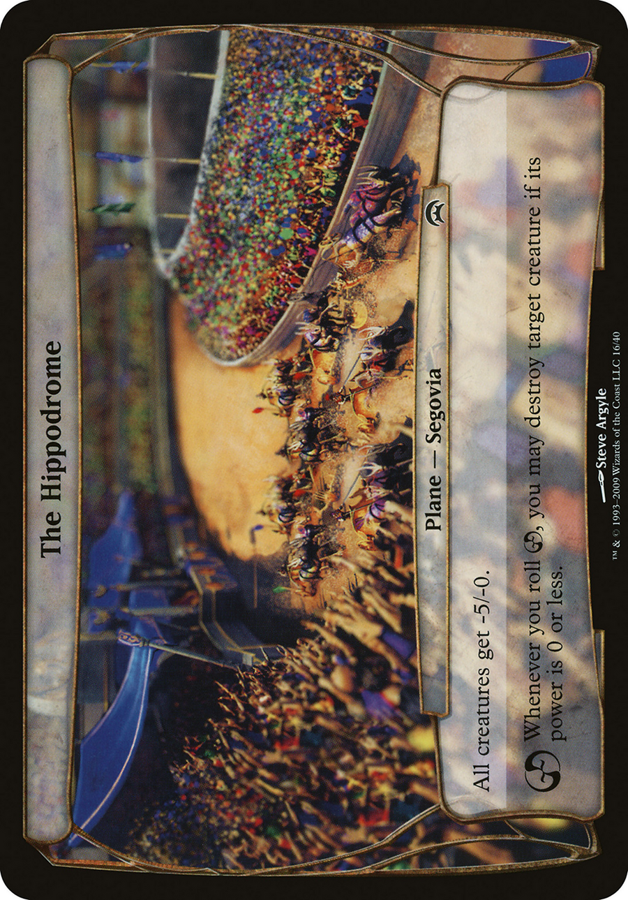 The Hippodrome (Planechase) (OVER-) - Planechase Planes