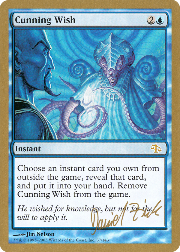 Cunning Wish - 2003 Daniel Zink (JUD) (WCD-) - World Championship Decks 2003