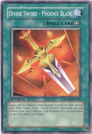 Divine Sword - Phoenix Blade (SDWS-EN027) - Structure Deck: Warriors' Strike 1st Edition