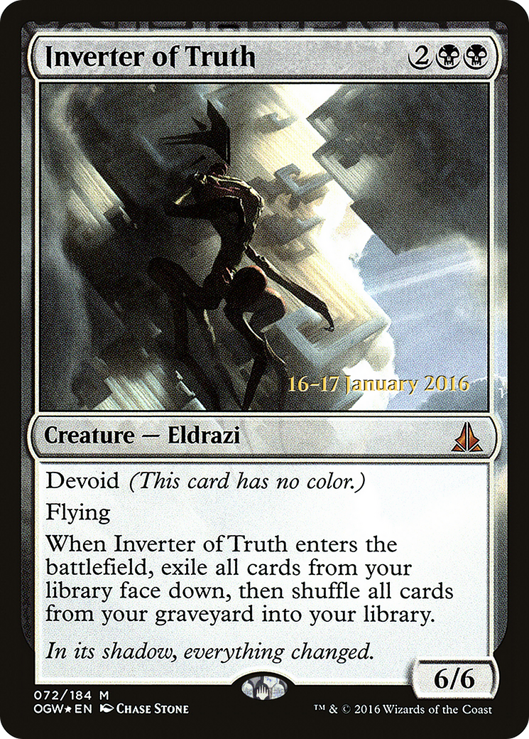 Inverter of Truth (PRE-072) - Oath of the Gatewatch Promos: (devoid) Foil