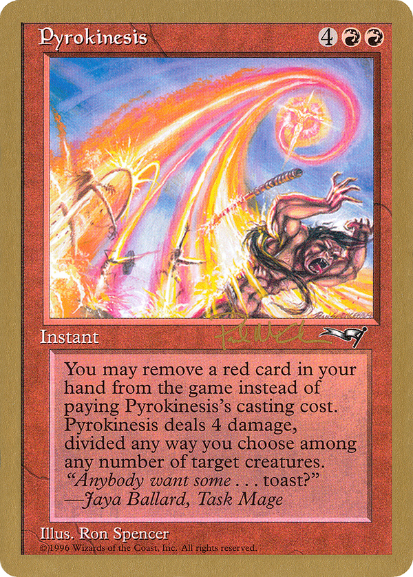 Pyrokinesis - 1997 Paul McCabe (ALL) (WCD-) - World Championship Decks 1997