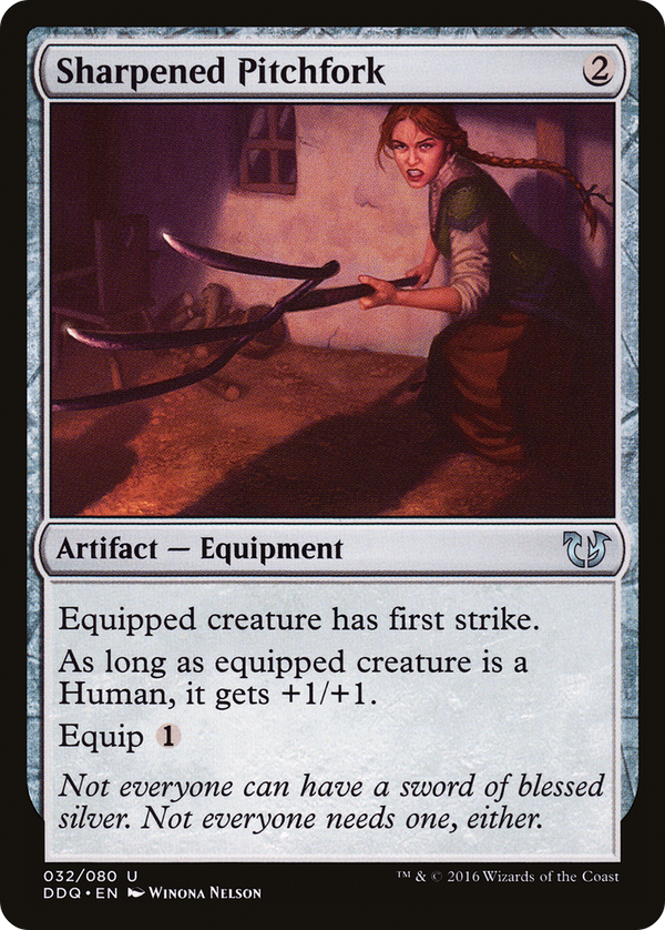 Sharpened Pitchfork (DDQ-032) - Duel Decks: Blessed vs. Cursed