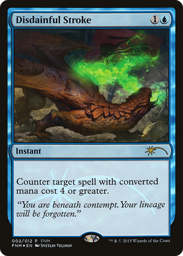 Disdainful Stroke (FNM-002) - Friday Night Magic 2015 Foil
