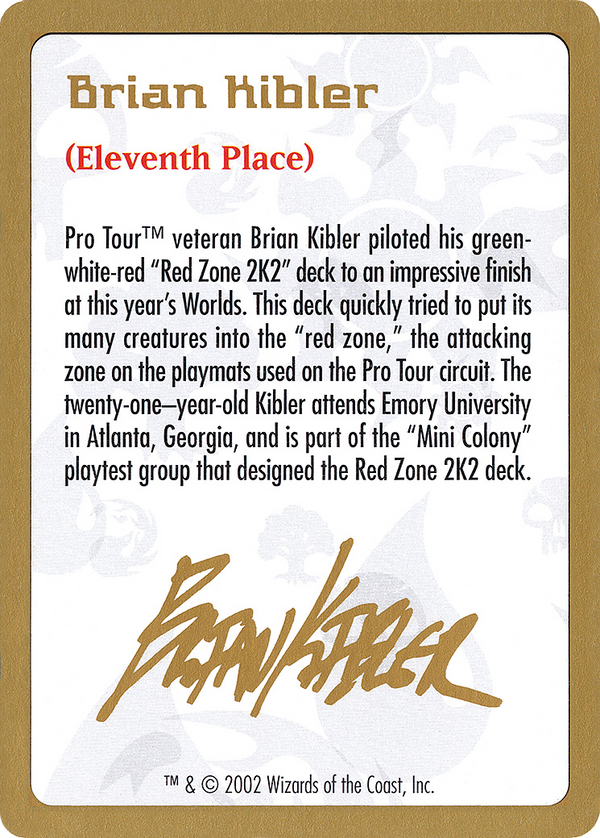2002 Brian Kibler Biography Card (WCD-) - World Championship Decks 2002