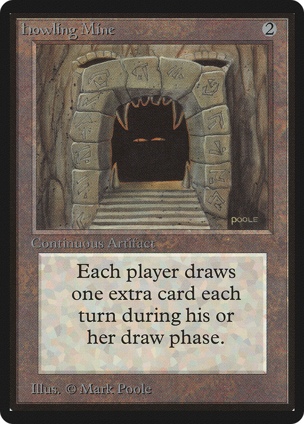 Howling Mine (LEB-) - Limited Edition Beta