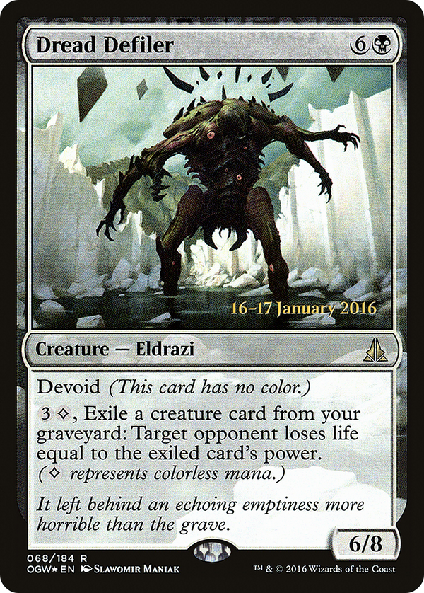 Dread Defiler (PRE-068) - Oath of the Gatewatch Promos: (devoid) Foil