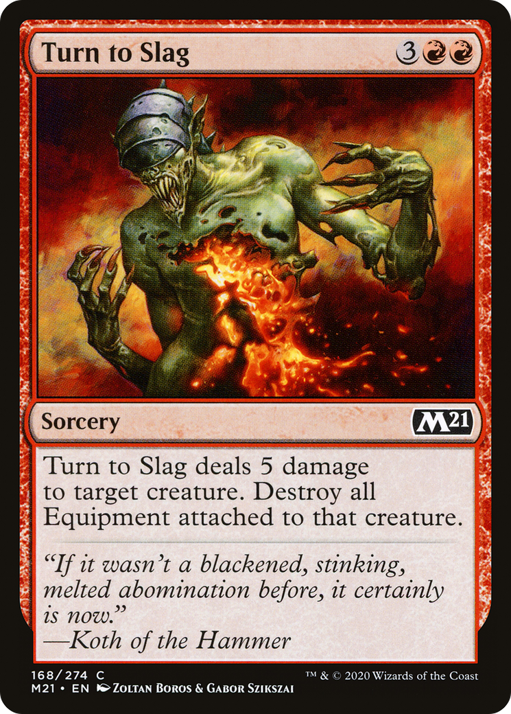 Turn to Slag (M21-168) - Core Set 2021 Foil
