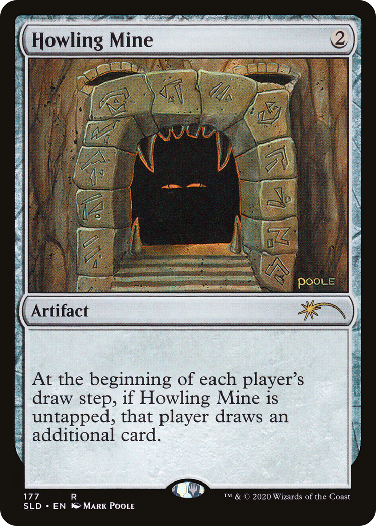Howling Mine (SLD-177) - Secret Lair Drop Foil