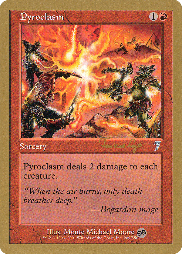 Pyroclasm - 2001 Tom van de Logt (7ED) (SB) (WCD-) - World Championship Decks 2001
