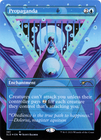 Propaganda (381) (SLD-381) - Secret Lair Drop (Borderless) Foil