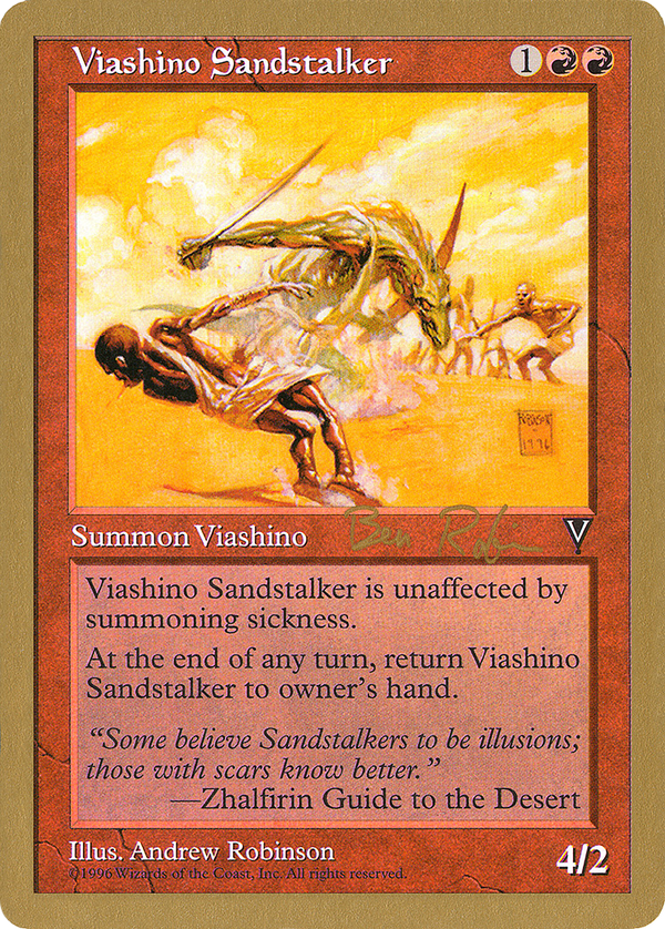 Viashino Sandstalker - 1998 Ben Rubin (VIS) (WCD-) - World Championship Decks 1998