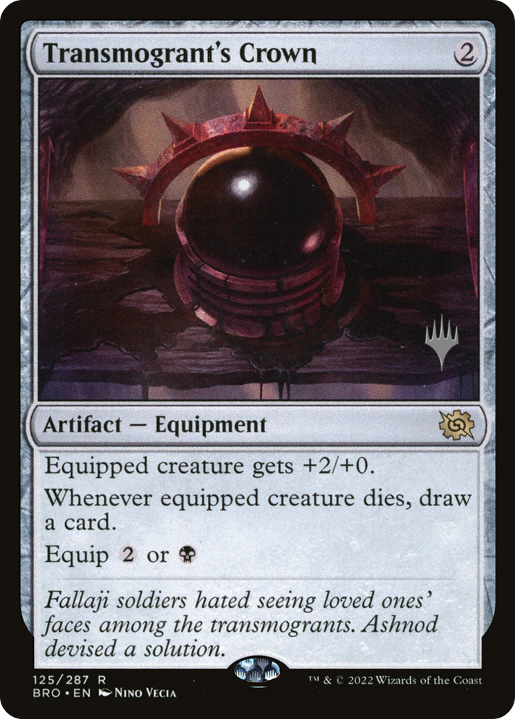 Transmogrant's Crown (PPBRO-125) - The Brothers' War Promos