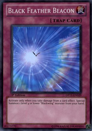 Black Feather Beacon (DP11-EN029) - Duelist Pack 11: Crow 1st Edition