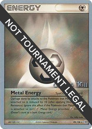 Metal Energy - 2005 (Curran Hill) 088  World Championship Decks - Rare