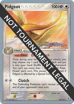 Pidgeot - 2005 (Jeremy Maron) 010  World Championship Decks - Rare