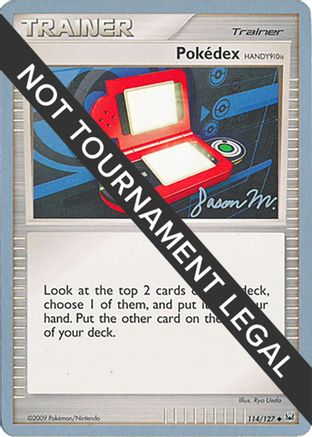 Pokedex (HANDY910is) - 2009 (Jason Martinez) 114  World Championship Decks - Uncommon