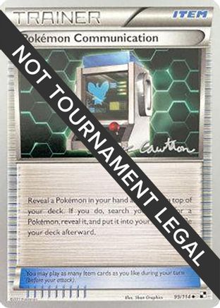 Pokemon Communication - 2011 (Ross Cawthon) 099  World Championship Decks - Uncommon