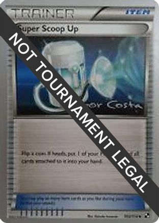 Super Scoop Up - 2012 (Igor Costa) 103  World Championship Decks - Uncommon