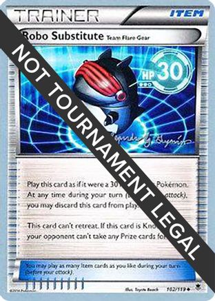 Robo Substitute (Team Flare Gear) - 2015 (Alejandro Ng-Guzman) 102  World Championship Decks - Uncommon
