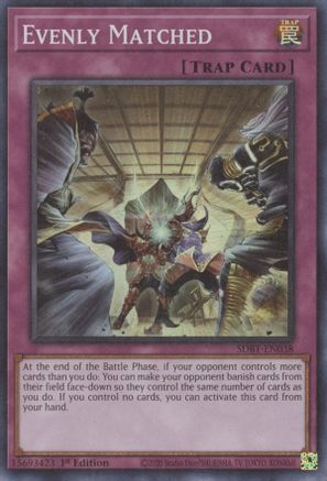 Evenly Matched (SDBT-EN038) - Structure Deck: Beware of Traptrix 1st Edition