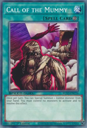 Call of the Mummy (SGX3-ENC14) - Speed Duel GX: Duelists of Shadows 1st Edition
