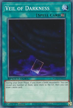 Veil of Darkness (SGX3-ENG12) - Speed Duel GX: Duelists of Shadows 1st Edition