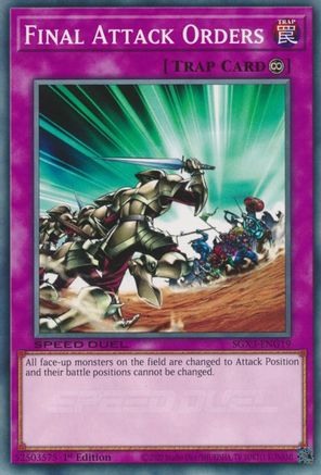 Final Attack Orders (SGX3-ENG19) - Speed Duel GX: Duelists of Shadows 1st Edition