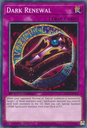 Dark Renewal (SBC1-ENG19) - Speed Duel: Streets of Battle City 1st Edition