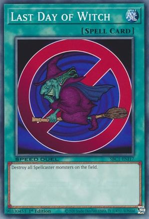 Last Day of Witch (SBC1-ENI17) - Speed Duel: Streets of Battle City 1st Edition
