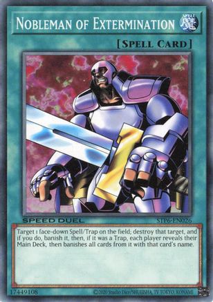 Nobleman of Extermination (STP6-EN026) - Speed Duel: Tournament Pack 6 Unlimited