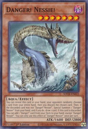 Danger! Nessie! (SDCK-EN022) - Structure Deck: The Crimson King 1st Edition