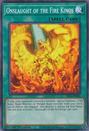 Onslaught of the Fire Kings (SR14-EN026) - Structure Deck: Fire Kings 1st Edition