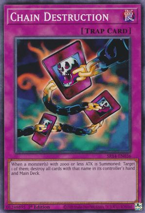 Chain Destruction (SR14-EN036) - Structure Deck: Fire Kings Unlimited