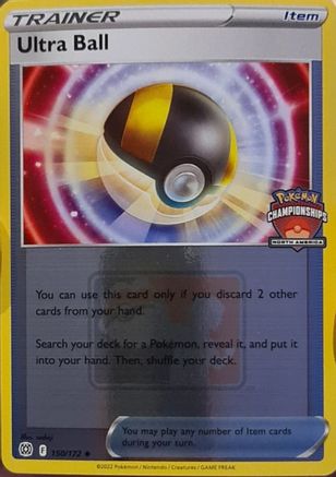 Ultra Ball (North America Championships) 150/172  - Holofoil League & Championship Cards - Promo