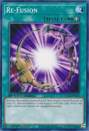 Re-Fusion (SGX4-END13) - Speed Duel GX: Midterm Destruction 1st Edition