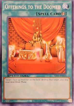 Offerings to the Doomed (STP7-EN026) - Speed Duel: Tournament Pack 7 Unlimited