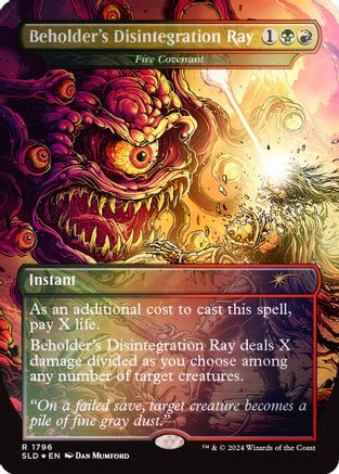 Beholder's Disintegration Ray - Fire Covenant (Rainbow Foil) (SLD-1796) - Secret Lair Drop Series Foil