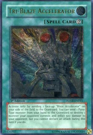 Tri-Blaze Accelerator (UTR) (FOTB-EN041) - Force of the Breaker 1st Edition