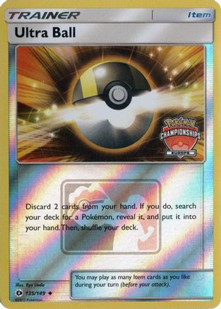 Ultra Ball (Europe Championships) 135/149  - Reverse Holofoil League & Championship Cards - Promo