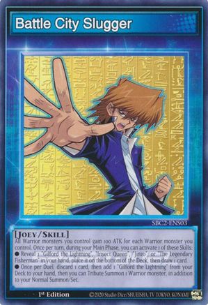 Battle City Slugger (SBC2-ENS03) - Speed Duel: Battle City Finals 1st Edition