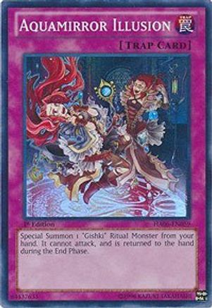 Aquamirror Illusion (HA06-EN059) - Hidden Arsenal 6: Omega Xyz Unlimited