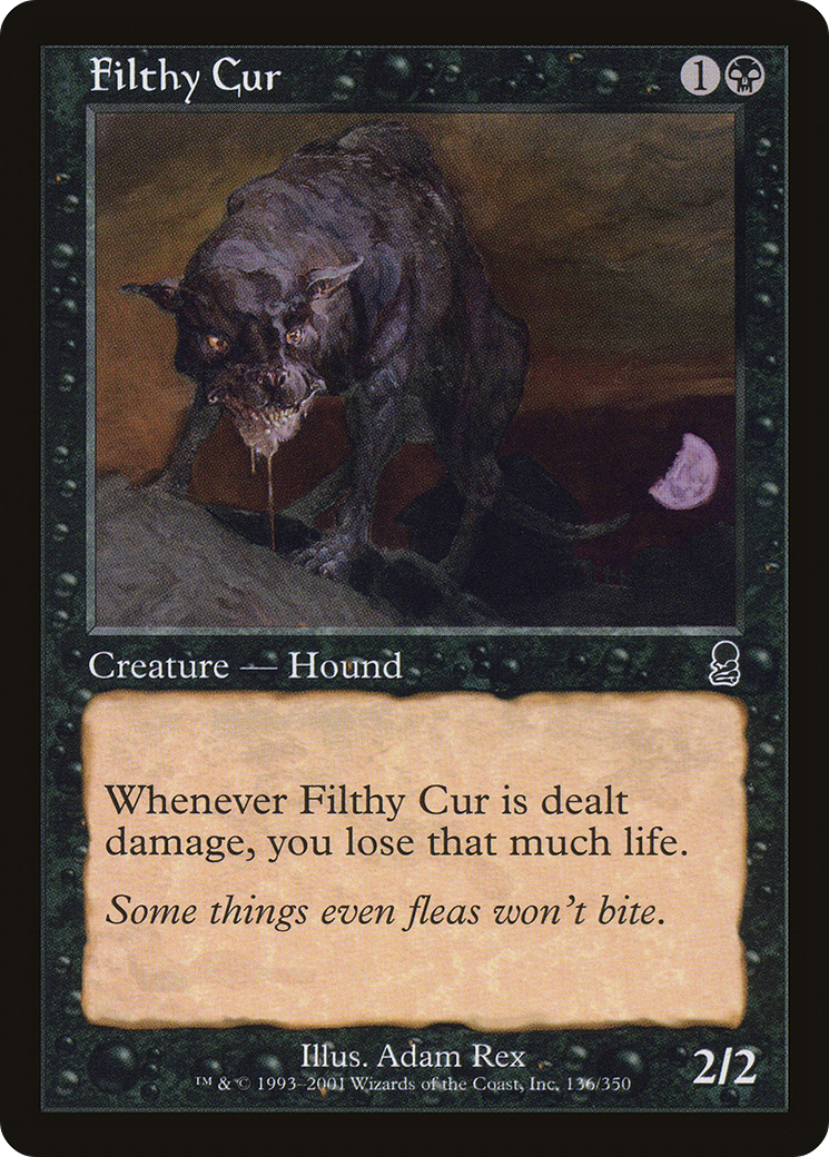 Filthy Cur (ODY-136) - Odyssey Foil