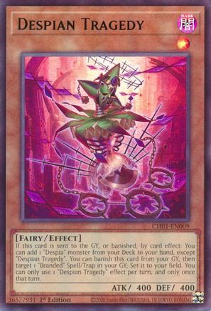 Despian Tragedy (CH01-EN009) - THE CHRONICLES DECK: The Fallen & The Virtuous (All-Foil Edition) 1st Edition